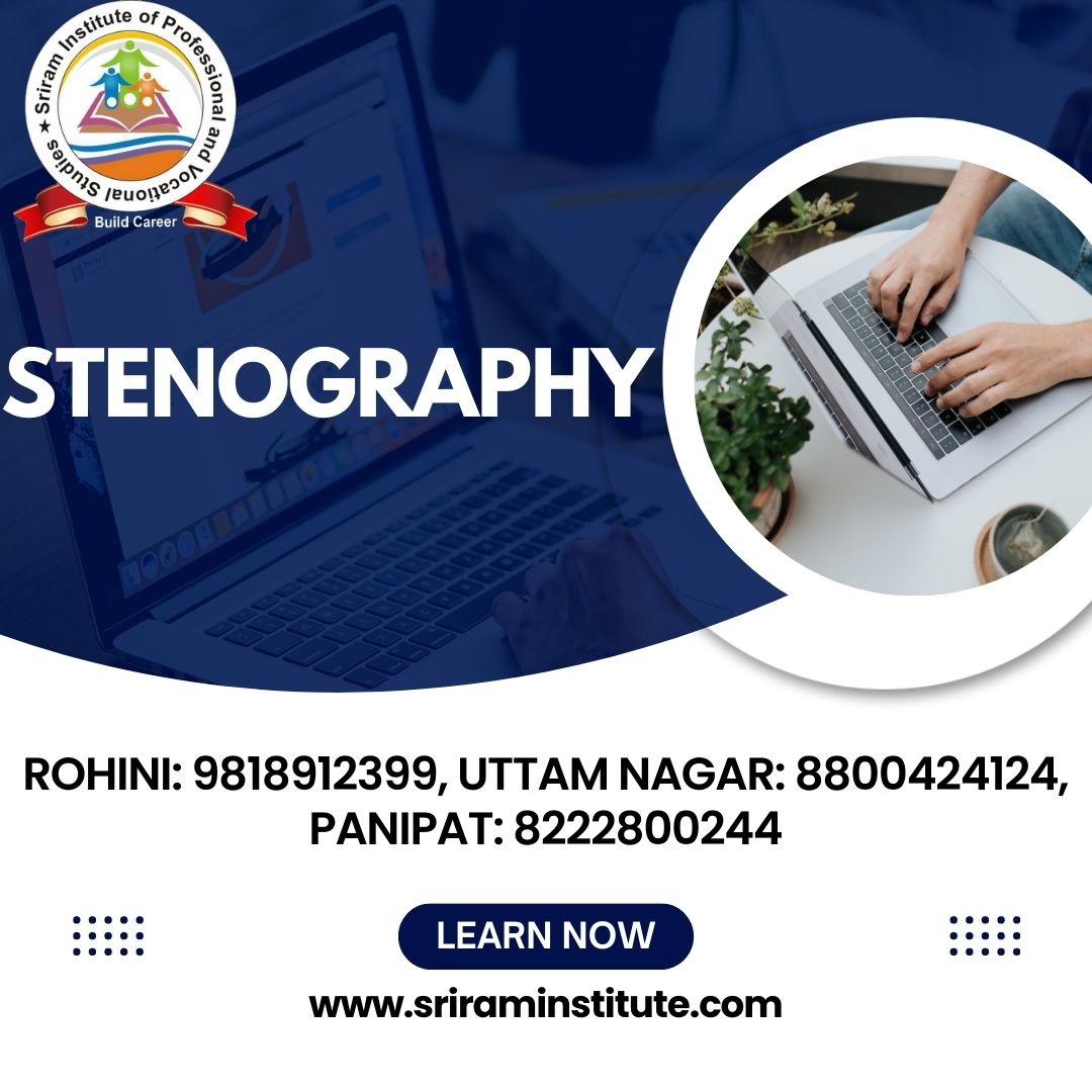 Top stenography training institute in uttam nagar