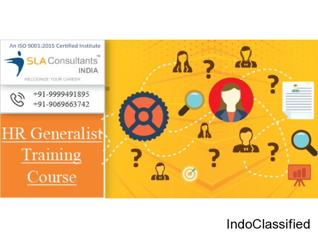 Boost Your Career with SLA Consultants India's HR Generalist Training, Guaranteeing 100% Job Placement