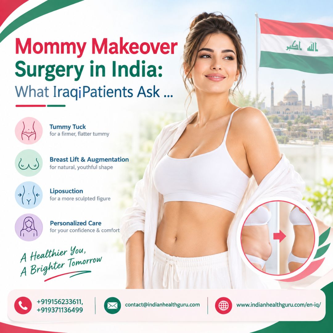 Mommy Makeover Surgery in India for Iraq patients