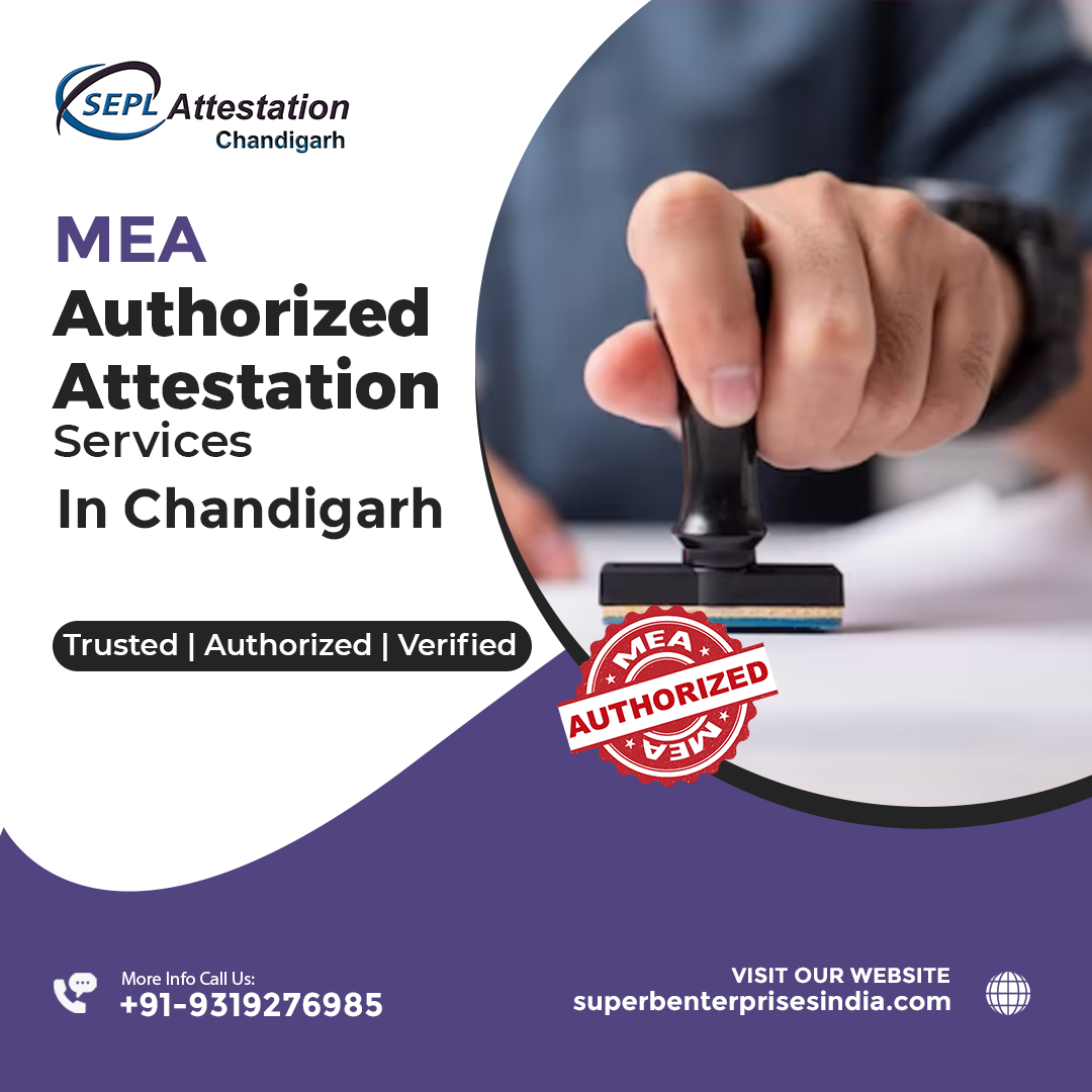 Get Your Certificate Attested from MEA in Chandigarh