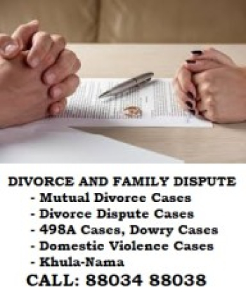Divorce and Family Dispute Cases Call Now 88034 88038