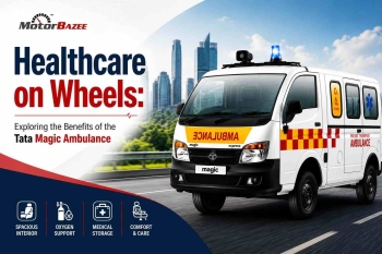 Healthcare on Wheels: Exploring the Benefits of the Tata Magic Ambulance